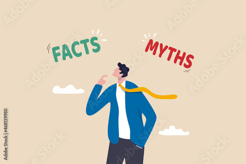 Myths vs Facts, true or false information, fake news or fictional, reality versus mythology knowledge concept, confused and doubtful businessman thinking with curiosity compare between facts or myths. photo