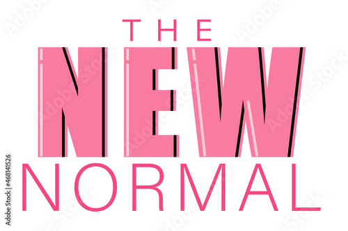 The New Normal text design on white background