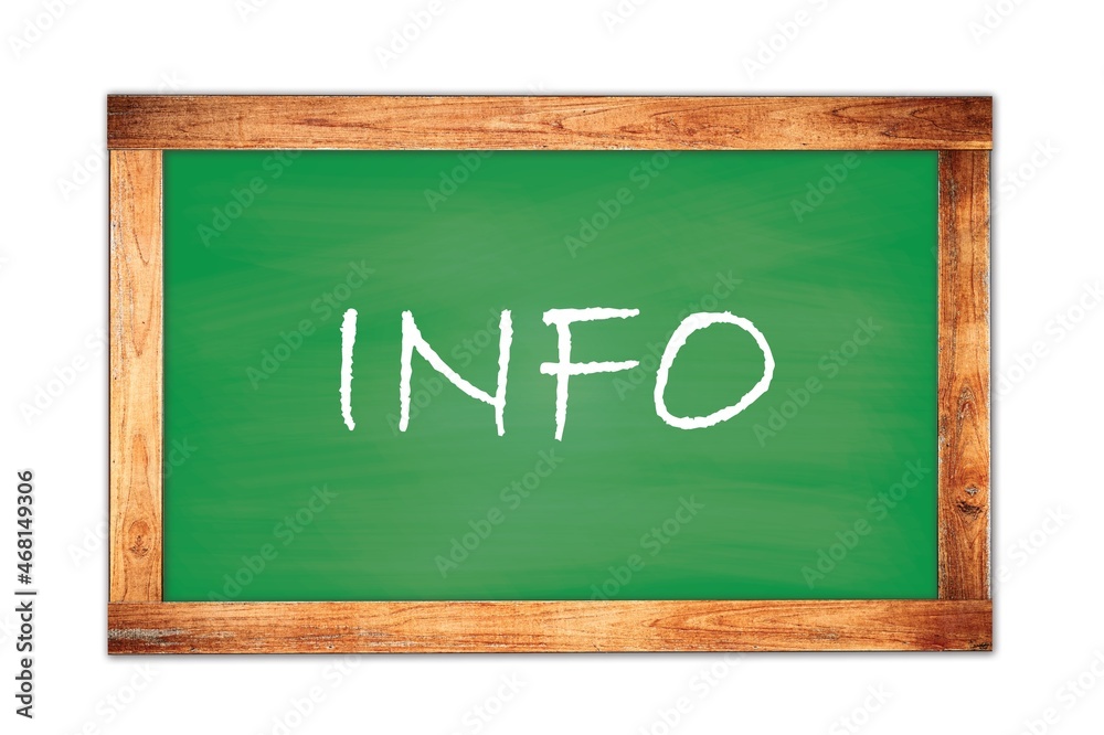 INFO text written on green school board. INFO text written on green school board.
