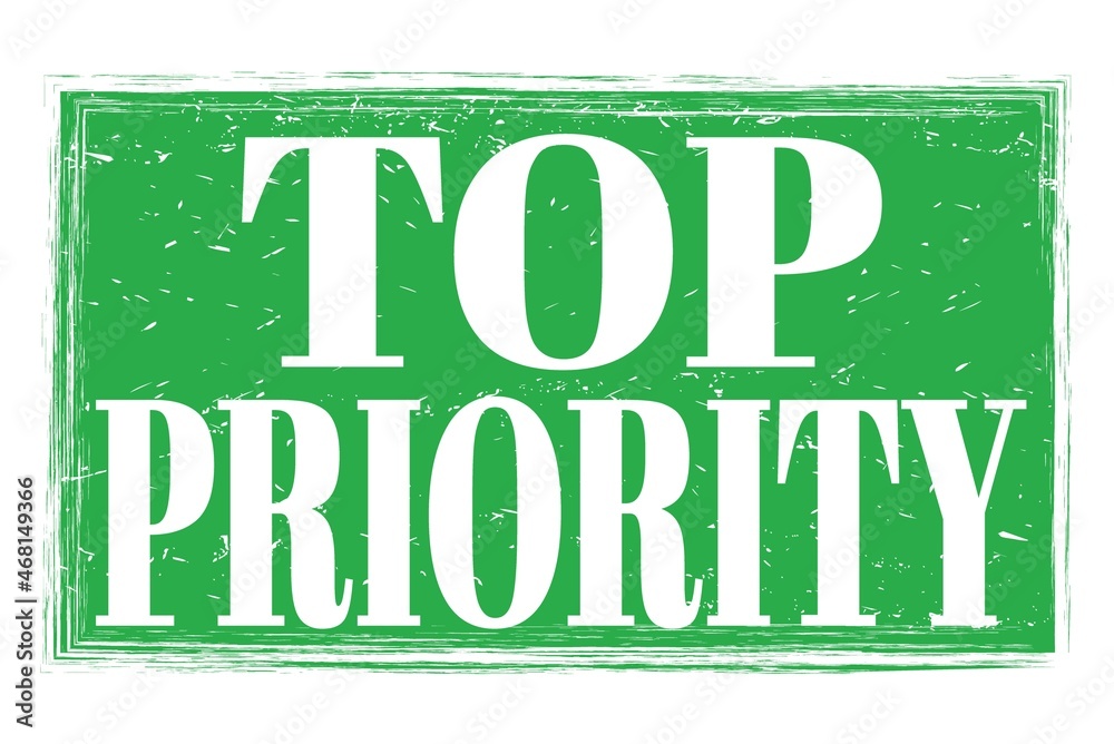 TOP PRIORITY, words on green grungy stamp sign TOP PRIORITY, words on green grungy stamp sign