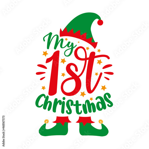 My 1st Christmas - cute ELF hat and shoes. Good for baby clotes, greeting and invitaton card print,  label and other decoration for Christmas.