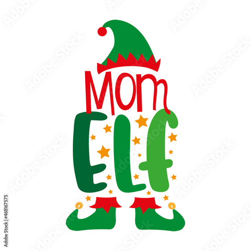 Mom ELF - funny elf shoes and hat. Good for T shirt print, poster, card, label, mug and other gifts desig for Christmas. photo