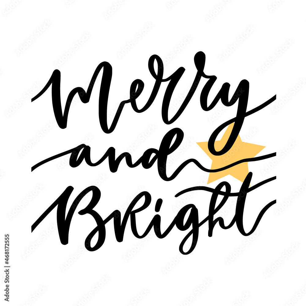 Merry and bright. Christmas greeting card with calligraphic text.