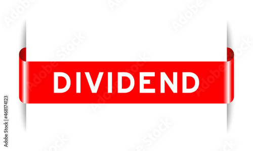 Red color inserted label banner with word dividend on white background