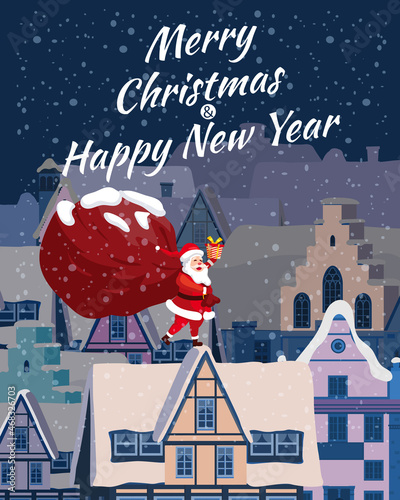 Santa Claus with big bag of gifts delivery gifts on the roof. Night winter city, european urban landscape, noel. Vector illustration poster, greeting card cartoon style