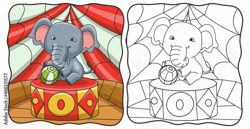 cartoon illustration elephant playing ball at the circus coloring book or page for kids
