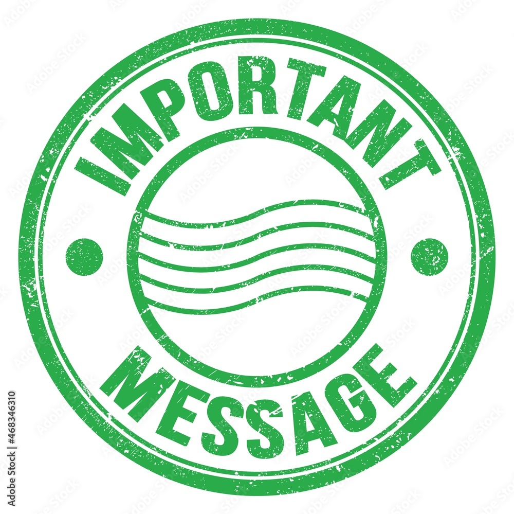 IMPORTANT MESSAGE text on green round postal stamp sign