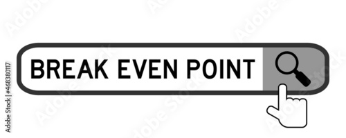 Search banner in word break even point with hand over magnifier icon on white background
