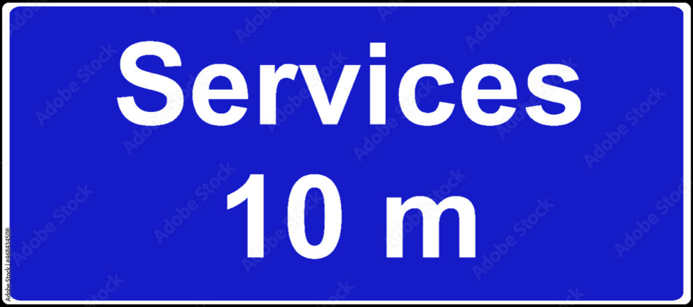 The next service area on the motorway is 10 miles sign
