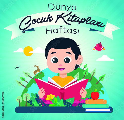 Dünya Çocuk Kitapları Haftası Kutlu Olsun. Translation: Happy World Children's Book Week.