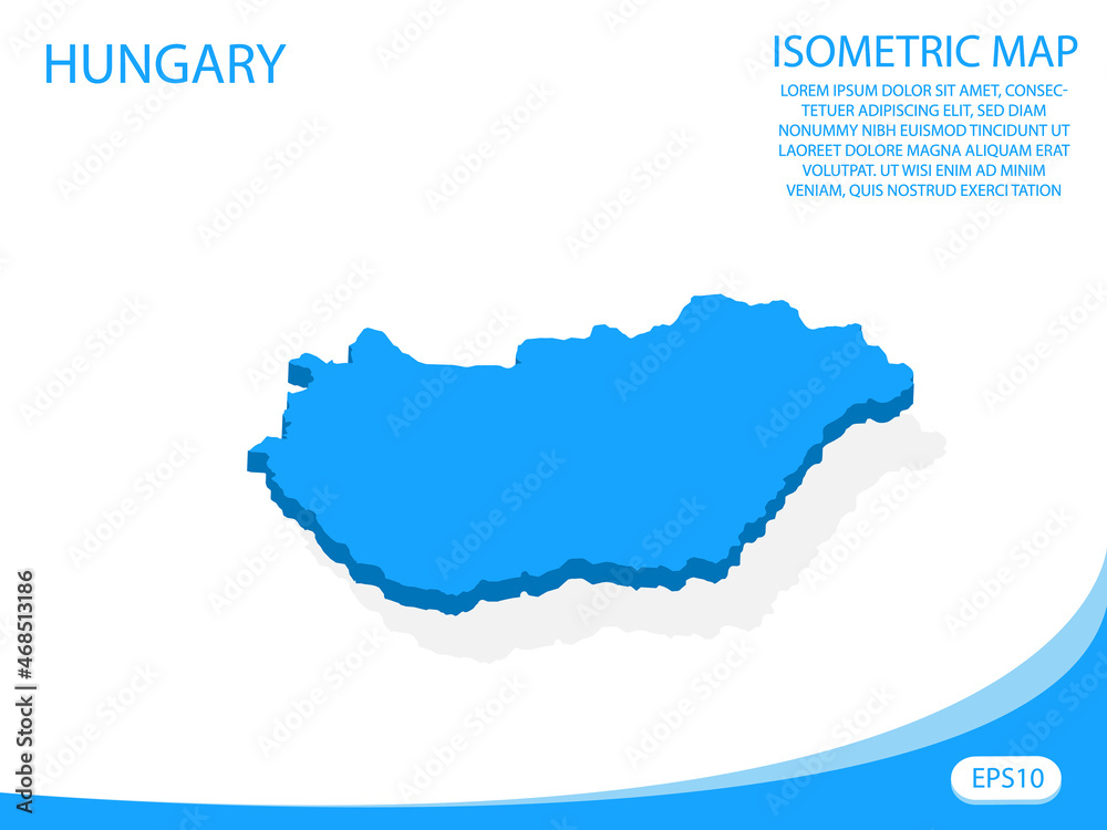 Modern vector isometric of Hungary blue map. elements white background for concept map easy to edit and customize. eps 10