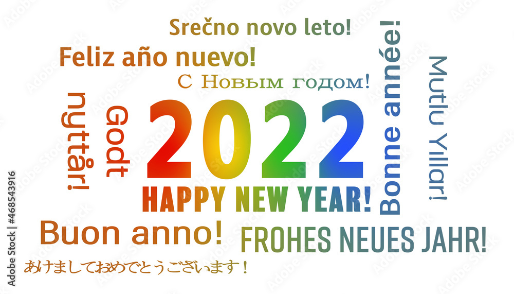 illustration of a word cloud with the message happy new year in colorful and in different languages illustration of a word cloud with the message happy new year in colorful and in different languages
