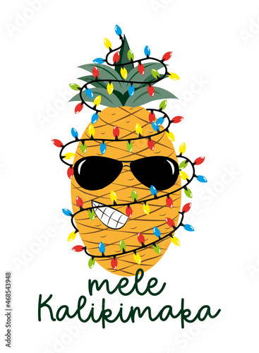 Mele Kalikimaka Happy New Year Christmas in Hawaiian pineapple in sunglasses with a garland. Xmas greeting. photo