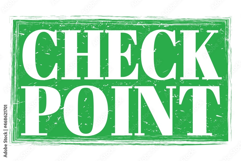 CHECK POINT, words on green grungy stamp sign CHECK POINT, words on green grungy stamp sign