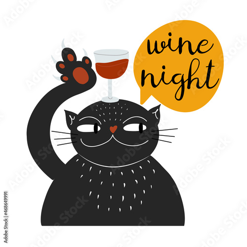 Funny doodle black cat with wine glass on the head and speech bubble with text Wine night , flat style vector illustration