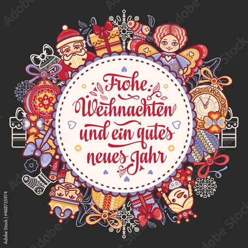 German Christmas Weihnachten Noel Christmas in different languages. German winter holidays Weihnachten Sylvester und Neujahr. Deutscher Text Frohe Weihnachten und ein gutes neues Jahr Christmas Letter