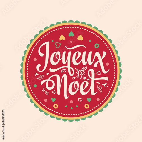 Joyeux Noel French words Noel Christmas in France Christmas different languages Joyeux Noel Christmas Noël French text lettering Noel. Belgium Canada Luxembourg Monaco Senegal, Switzerland C'est Noël