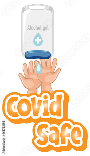 Covid Safe font in cartoon style with hands using alcoholgel isolated on whit...