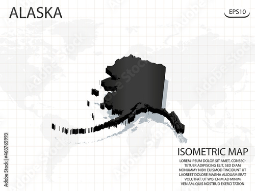3D Map black of Alaska on world map background .Vector modern isometric concept greeting Card illustration eps 10.