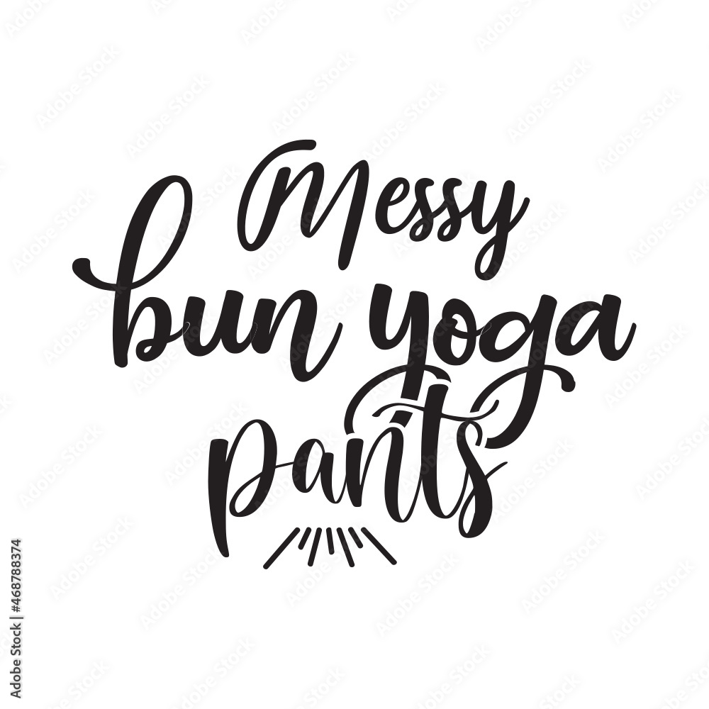 Messy Bun Yoga Pants