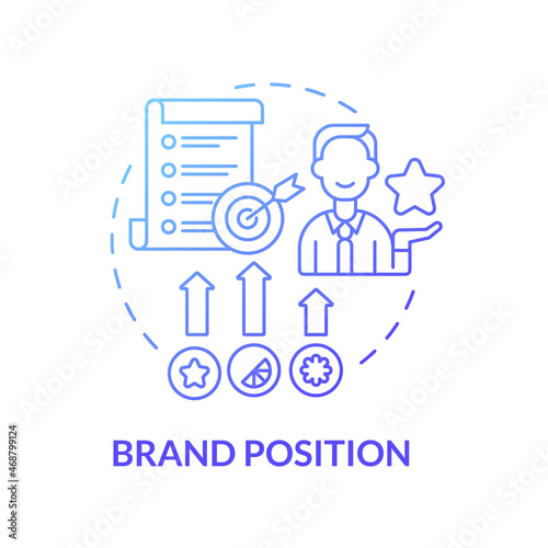 Brand position blue gradient concept icon. Company value. Marketing strategy. Service awareness. Brand planning abstract idea thin line illustration. Vector isolated outline color drawing