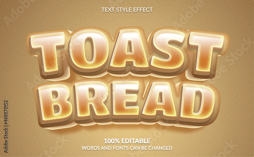 Editable text effect,  Toast bread text style