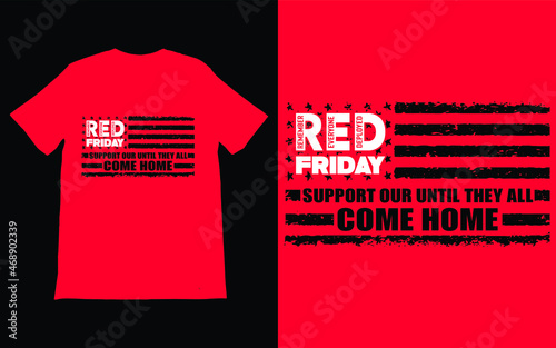 Remember Everyone Deployed T-Shirt Vector, Red Friday T-shirt, Military Shirt, American Flag Shirt, USA T-Shirts,