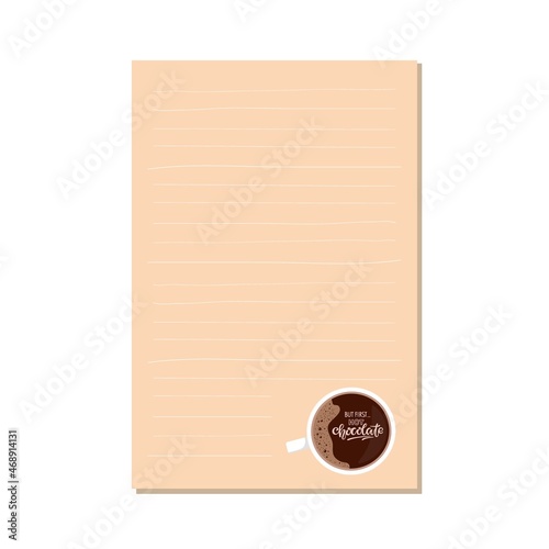 Cookbook or notebook page template. Write Template. But first Hot Chocolate lettering with hot drink cup on lines background for notes. Flat vector ilustration.