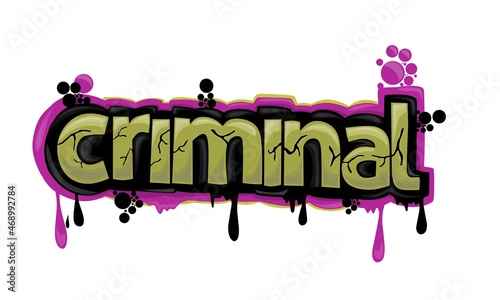cool CRIMINAL writing graffiti design