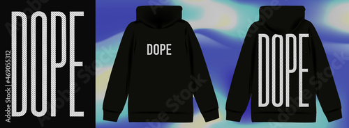 Modern poster with the text "DOPE". Stylish print for streetwear, print for t-shirts and hoodies, isolated on black background