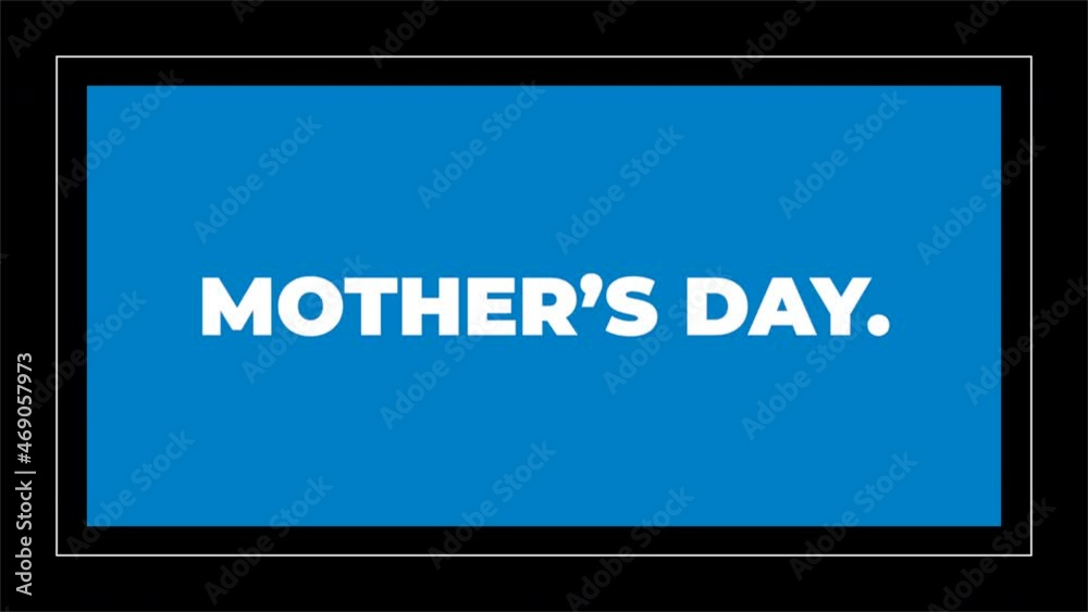 Mothers Day with blue texture and black frame, motion holidays, minimalism and Mothers day style background Mothers Day with blue texture and black frame, motion holidays, minimalism and Mothers day style background