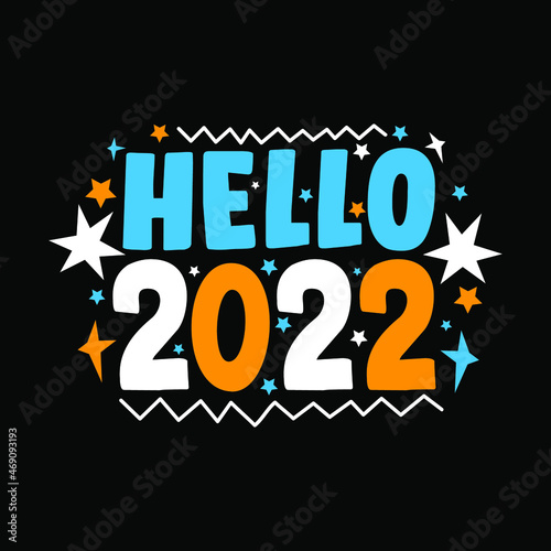 Hello 2022 colorful lettering typography vector for baby t-shirt and decoration