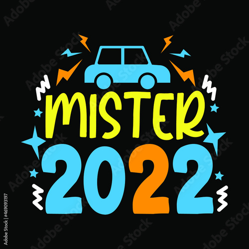 2022 colorful typography design for baby t-shirt  cloth and decoration