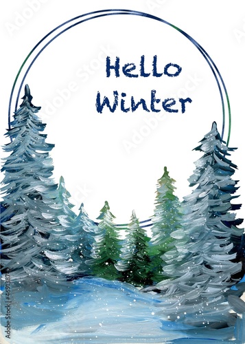 Winter postcard. Text hello winter. A card with a winter forest. Watercolor