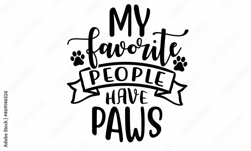 my favorite people have paws