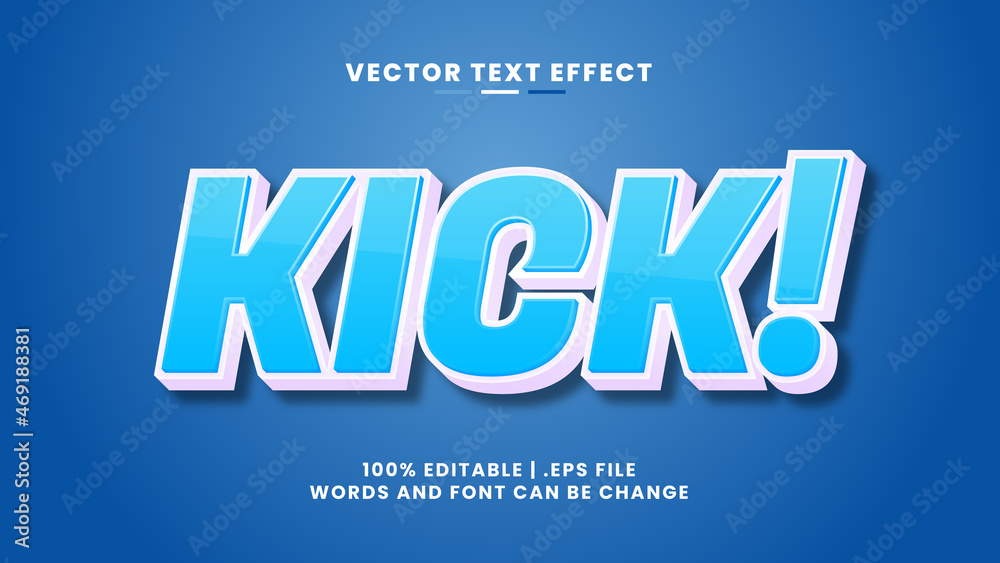 Kick 3d editable text effect in cartoon and game text style