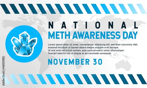 National Meth Awareness Day Background. November 30. Template for banner, greeting card, or poster. With a blue crystal amphetamine icon. Premium vector illustration