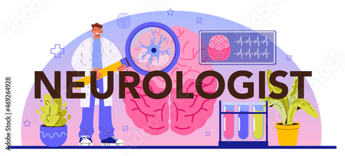 Neurologist typographic header. Doctor examine and treat human brain