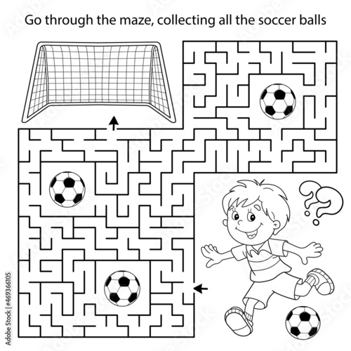 Maze or Labyrinth Game. Puzzle. Coloring Page Outline Of cartoon boy with soccer ball. Football. Sport activity. Coloring book for kids.