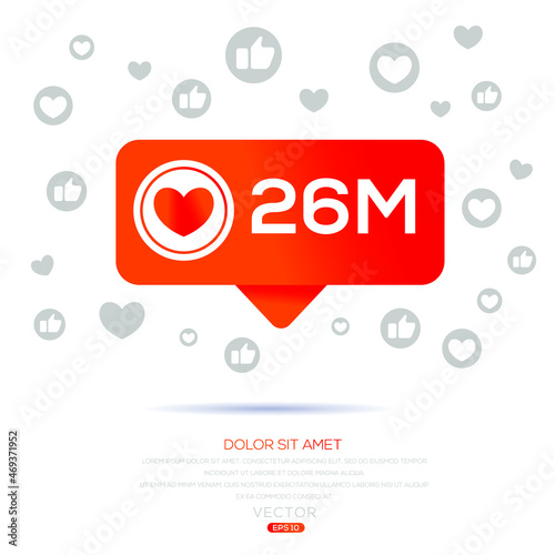 26M, 26 million likes design for social network, Vector illustration. photo
