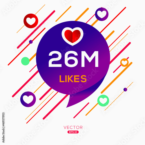 26M, 26 million likes design for social network, Vector illustration. photo