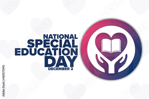 National Special Education Day. December 2. Holiday concept. Template for background, banner, card, poster with text inscription. Vector EPS10 illustration.