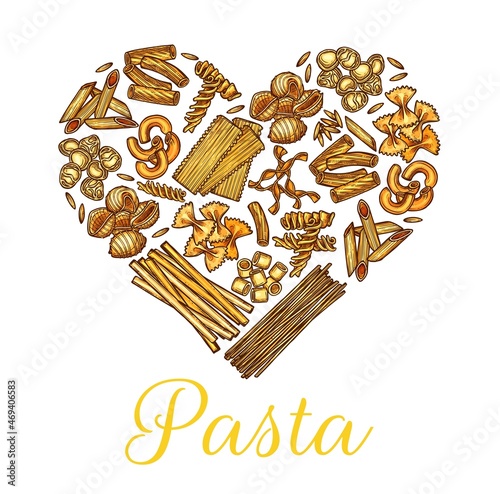 Italian pasta sketch heart for cuisine food menu, vector. Italian restaurant traditional pasta, hand drawn fusilli, spaghetti and macaroni, fettuccine or tagliatelle and penne or ravioli