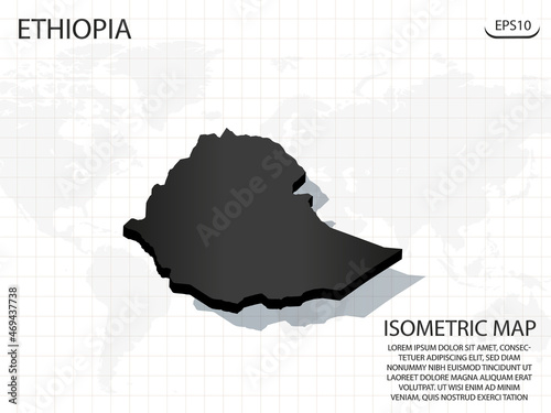 3D Map black of Ethiopia on world map background .Vector modern isometric concept greeting Card illustration eps 10.