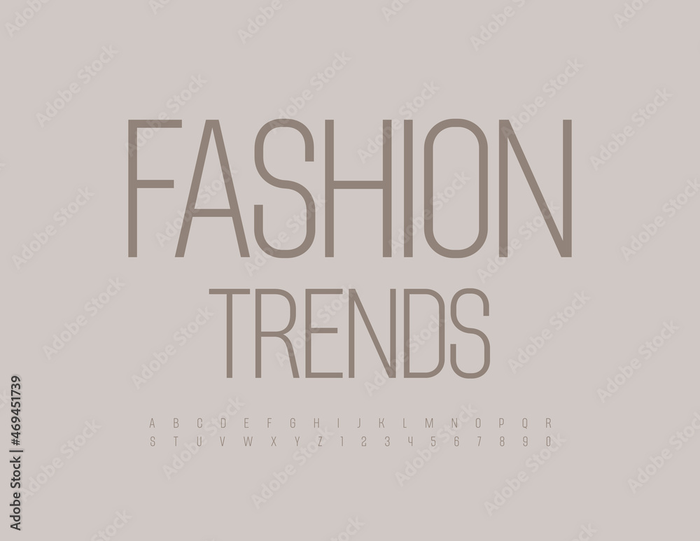 Vector elegant logo Fashion Trends. Modern style Font. Set of Simple Alphabet Letters and Numbers