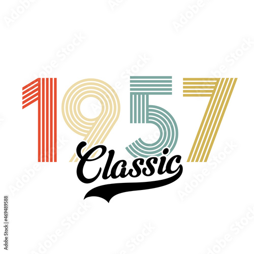 Classic 1957 , Happy Birthday vintage , Retro design