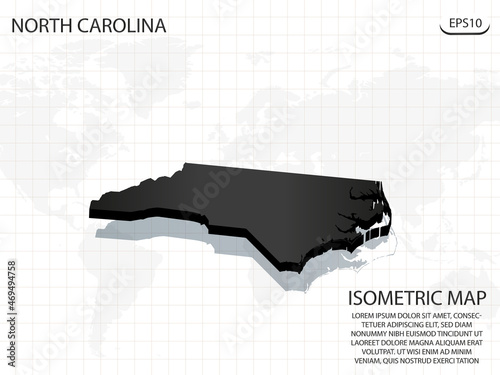 3D Map black of North Carolina on world map background .Vector modern isometric concept greeting Card illustration eps 10.
