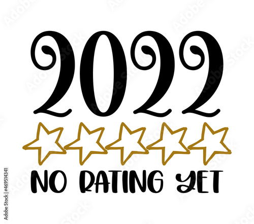 2022 no rating yet - five start rate customer review quote. Lettering typography poster with text for self quarantine times. Handletter script motivation catch word design. healty new year decoration 