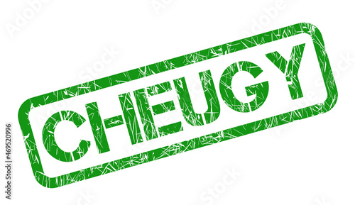 Green stamp with the inscription cheugy. New English words. Popularized for describing anything that is opposite to fashion. Simple flat vector illustration.