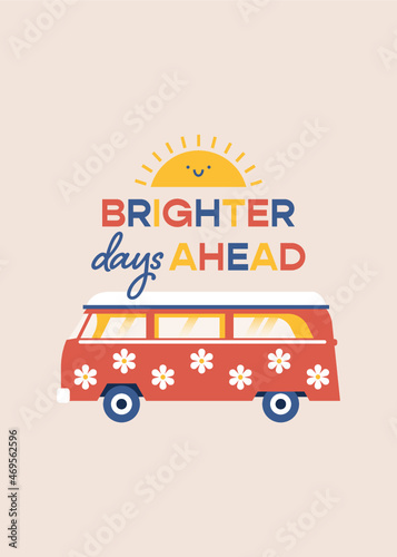 Brighter Days Ahead Encouraging Vector Card © CWoodenDesign